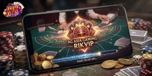 AG Asia Gaming Rikvip Trải Nghiệm Game Bài Đỉnh Chất Cùng Thưởng Lớn Mỗi Ngày