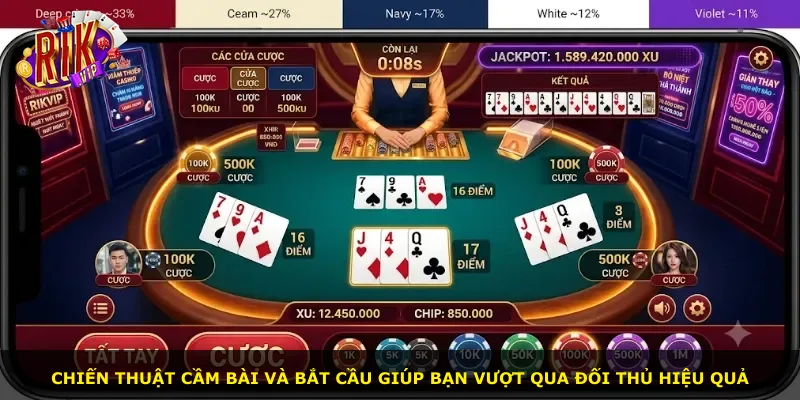 Chiến thuật cầm bài và bắt cầu giúp bạn vượt qua đối thủ hiệu quả