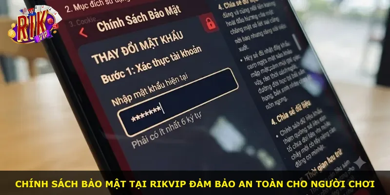 Chính sách bảo mật tại Rikvip đảm bảo an toàn cho người chơi