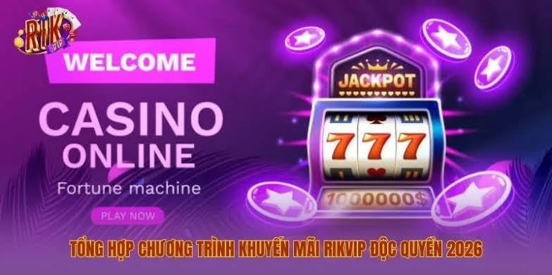 Khuyến mãi cho tân thủ tại RIKVIP