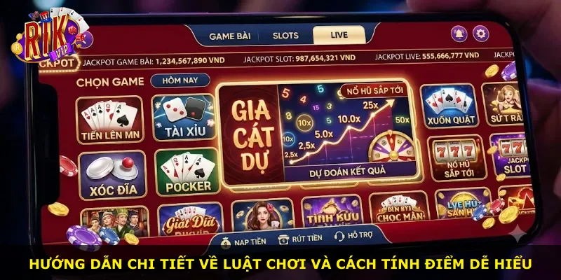 Hướng dẫn chi tiết về luật chơi và cách tính điểm dễ hiểu