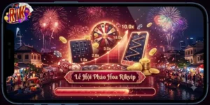 Lễ Hội Pháo Hoa Rikvip Rực Rỡ Trải Nghiệm Giải Trí Cực Đã