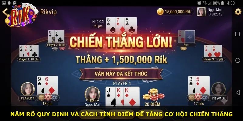 Nắm rõ quy định và cách tính điểm để tăng cơ hội chiến thắng